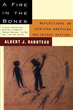 portada A Fire in the Bones: Reflections on African-American Religious History (en Inglés)