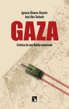 portada Gaza: Crónica de una Nakba Anunciada (in Spanish)