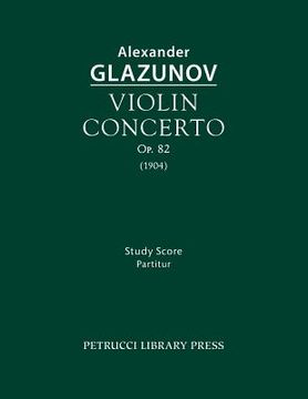 portada Violin Concerto, Op.82: Study Score (en Inglés)