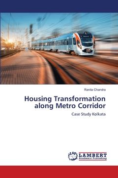 portada Housing Transformation along Metro Corridor (en Inglés)