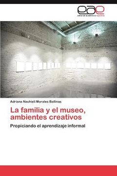 portada la familia y el museo, ambientes creativos (en Inglés)
