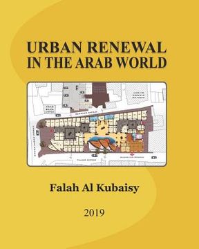 portada Urban Renewal in the Arab World: Essays