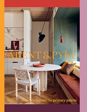 portada Arent & Pyke Interiors Beyond the Primary Palette (en Inglés)