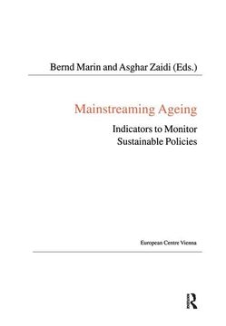 portada Mainstreaming Ageing: Indicators to Monitor Sustainable Progress and Policies (en Inglés)