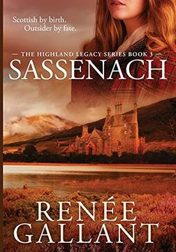 portada Sassenach: Large Print Edition (The Highland Legacy Series Book 3) (libro en Inglés)