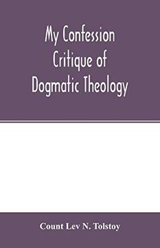 portada My Confession; Critique of Dogmatic Theology