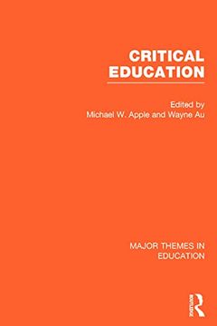portada Critical Education (Major Themes in Education) (in English)