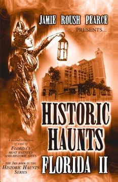 portada Historic Haunts Florida 2 (en Inglés)