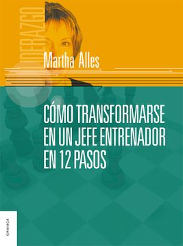 portada Como Transformarse en un Jefe Entrenador en 12 Pasos (in Spanish)
