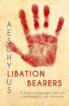 portada Aeschylus' Libation Bearers: A Dual Language Edition (in English)