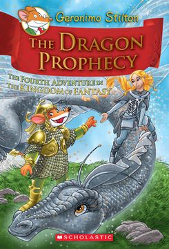 portada The Dragon Prophecy (Geronimo Stilton and the Kingdom of Fantasy) (en Inglés)