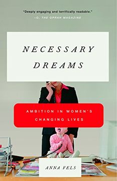 portada Necessary Dreams: Ambition in Women's Changing Lives (in English)