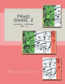 portada Piano songs 2: Canzoni italiane Vol. 2 (en Italiano)