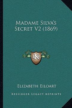 portada madame silva's secret v2 (1869)