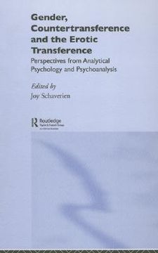 portada gender, countertransference and the erotic transference: perspectives from analytical psychology and psychoanalysis (in English)
