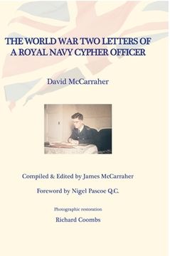 portada David's War Volume Two: The World War Two Letters of a Royal Navy Cypher Officer (en Inglés)