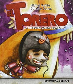portada Torero, El - La Historia Jamás Contada (Historia Jamas Contada)