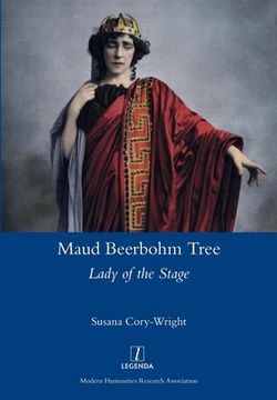 portada Maud Beerbohm Tree: Lady of the Stage (en Inglés)
