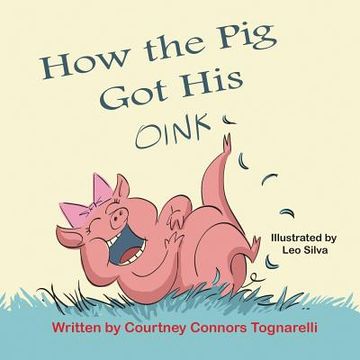 portada How the Pig Got His Oink (in English)