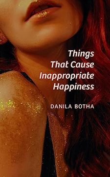 portada Things That Cause Inappropriate Happiness: Volume 216 (in English)