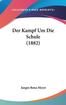 portada Der Kampf Um Die Schule (1882) (en Alemán)