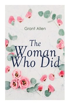 portada The Woman Who Did: Feminist Classic (en Inglés)
