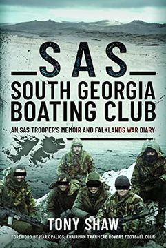 portada SAS South Georgia Boating Club: An SAS Trooper's Memoir and Falklands War Diary (en Inglés)