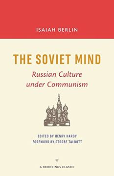 portada The Soviet Mind: Russian Culture under Communism (Brookings Classic)