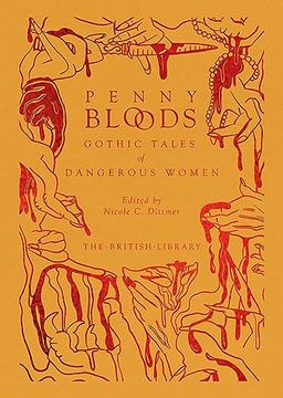 portada Penny Bloods: Gothic Tales of Dangerous Women (en Inglés)
