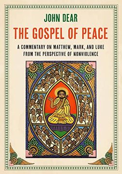 portada The Gospel of Peace: A Commentary on Matthew, Mark, and Luke From the Perspective of Nonviolence (en Inglés)
