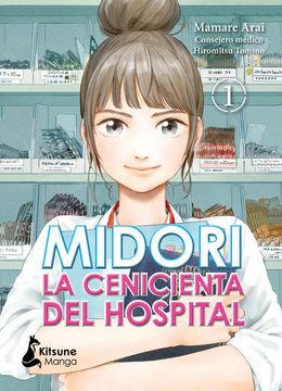MIDORI LA CENICIENTA DEL HOSPITAL 1 (in Spanish)