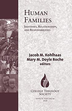 portada Human Families: Identities, Relationships, and Responsibilities (66) (College Theology Society) (en Inglés)