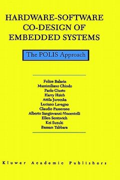 portada hardware-software co-design of embedded systems: the polis approach (en Inglés)