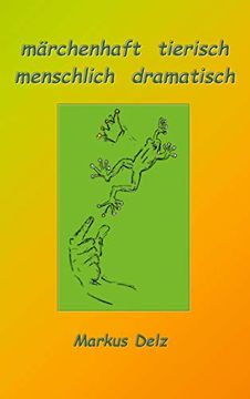 portada Märchenhaft Tierisch, Menschlich Dramatisch (en Alemán)