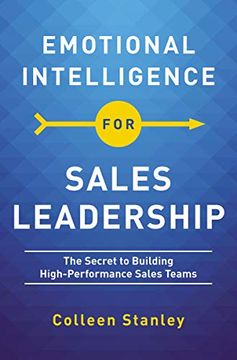portada Emotional Intelligence for Sales Leadership: The Secret to Building High-Performance Sales Teams (en Inglés)