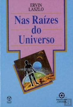 portada Nas Raizes do Universo (en Portugués)
