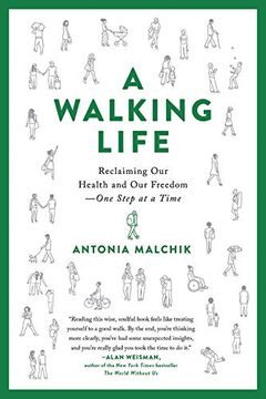 portada A Walking Life: Reclaiming our Health and our Freedom one Step at a Time 