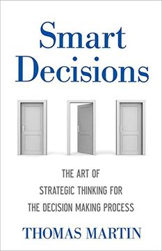portada Smart Decisions: The art of Strategic Thinking for the Decision Making Process (en Inglés)