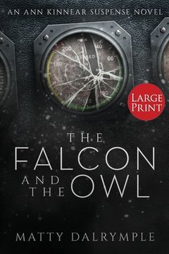portada The Falcon and the Owl: An Ann Kinnear Suspense Novel - Large Print Edition (en Inglés)