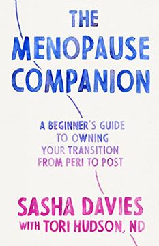 portada The Menopause Companion: A Beginner's Guide to Owning Your Transition, from Peri to Post (en Inglés)