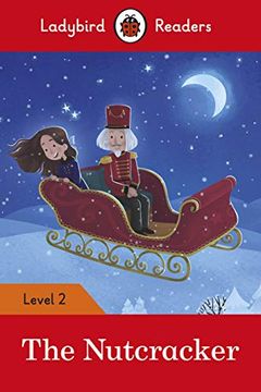 portada The Nutcracker: Level 2 (Ladybird Readers) (en Inglés)