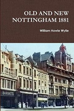 portada Old and new Nottingham 1881 (en Inglés)