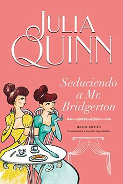 portada Seduciendo a mr. Bridgerton (Bridgerton 4) [Paperback] Quinn, Julia (libro en No)