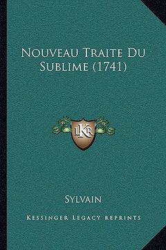 portada Nouveau Traite Du Sublime (1741) (en Francés)