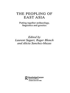 portada The Peopling of East Asia: Putting Together Archaeology, Linguistics and Genetics (en Inglés)