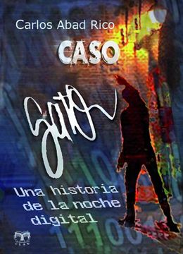 portada Caso Gato. Una historia de la noche digital (in Spanish)