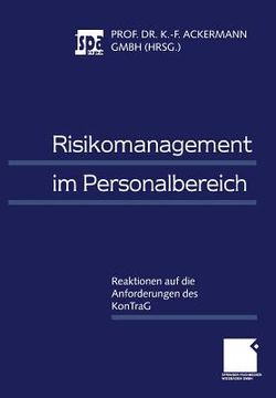 portada Risikomanagement Im Personalbereich: Reaktionen Auf Die Anforderungen Des Kontrag (en Alemán)