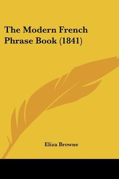 portada the modern french phrase book (1841) (en Inglés)
