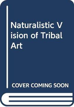 portada Naturalistic Vision of Tribal art
