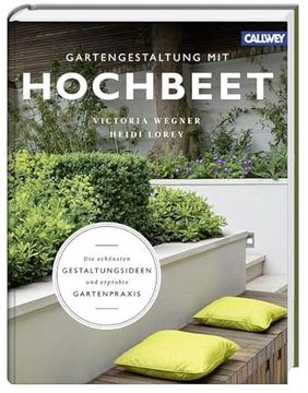 portada Gartengestaltung mit Hochbeet: Die Schönsten Gestaltungsideen und Erprobte Gartenpraxis (en Alemán)